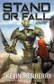 [The Omega War 04] • Stand or Fall (The Omega War Book 4)